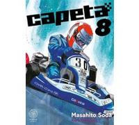 Capeta - Tome 08 Masahito Soda (Auteur), Masahito Soda (Illustration), Masahito Soda (Scénario)