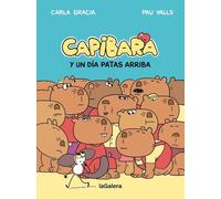 Capibara y un día patas arriba