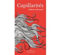 Capillarités - Helene Carbonnel - Double Ponctuation - broché - Essai