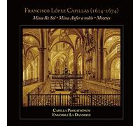 Capella Prolationum & Ensemble La Danserye - Missas & Motets