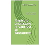Capire E Analizzare «I Capricci Di Marianne»: Analisi Del Dramma Romantico Di Musset