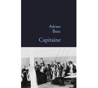 Capitaine - Adrien Bosc - Stock - broché - Roman