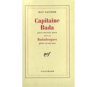 Capitaine Bada / Badadesques Jean Vauthier (Auteur)
