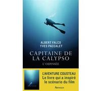 Capitaine de la Calypso Yves Paccalet (Auteur), Albert Falco (Auteur)