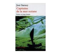 Capitaine de la mer océane - José Sarney - Table ronde - Poche - Roman