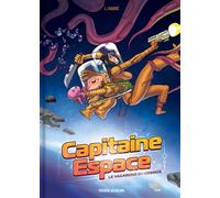 L'Abbé – Capitaine Espace, Tome 1 : Le vagabond du cosmos – Bande dessinée cartonnée