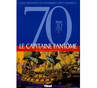 Marijac & Raymond Cazanave – Le Capitaine fantôme : Le vampire des Caraïbes – Glénat