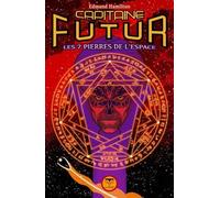 Capitaine Futur Tome 5 - Les Sept Pierres De L'espace