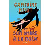Capitaine Knut et son ombre à la noix - Super-héros - Aventure
