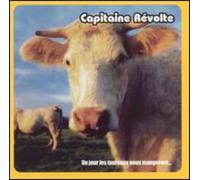 Capitaine Revolte - Un Jour Tauraux Nous Mangeront [Import]
