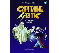 Capitaine Static La maison hantée T9