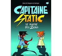 Capitaine Static Le maître des Zions T4