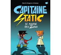 Capitaine Static Le maître des Zions T4