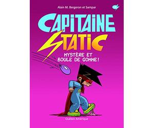 Capitaine Static Mystère et boule de gomme ! T6