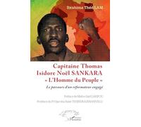 Capitaine Thomas Isidore Noël SANKARA « L’Homme du Peuple »