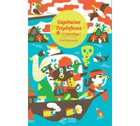 Capitaine Triplefesse - Tome 1 À l'abordage ! - Fred Paronuzzi - Thierry Magnier Eds - broché - Roman junior dès 9 ans