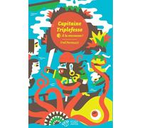 Capitaine Triplefesse - Tome 2: À la rescousse !