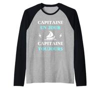 Capitaine Un Jour Toujours Humour Bateau Homme Drole Manche Raglan