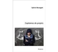 Capitaines de projets BEAUGET, Sylvie (Auteur)