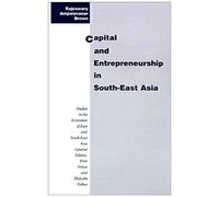 Capital And Entrepreneurship In South-East Asia