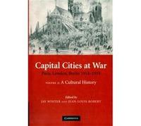 Capital Cities at War Volume 2 A Cultural History - Cambridge University Press - Cambridge University Press - Livre en Anglais - Paperback Cambridge University PressCambridge University Press (Auteur)