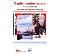 Capital contre nature - Michael Löwy - Puf - broché - Etude