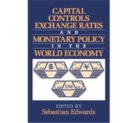 Capital Controls, Exchange Rates, and Monetary Policy in the World Economy