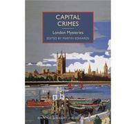Capital Crimes: London Mysteries (British Library Crime Classics) Martin Edwards (Auteur)
