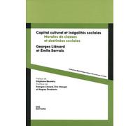 Capital Culturel Et Inégalités Sociales - Morales De Classes Et Destinées Sociales
