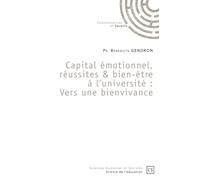 Capital émotionnel, réussites & bien-être à l'université : Vers une bienvivance