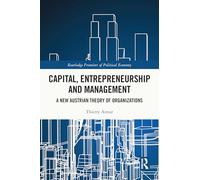 Capital, Entrepreneurship and Management