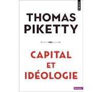 Capital et idéologie - Thomas Piketty - Points - Poche - Etude