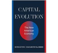Capital Evolution The New American Economy - Seth Levine - Matt Holt Books - ebook (ePub) - Livre