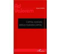 Capital humain versus humain capital - Gérard Schoun - L'harmattan - broché - Essai