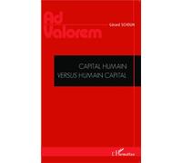 Capital humain versus humain capital - Gérard Schoun - L'harmattan - broché - Essai