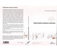 Capital immatériel, connaissance et performance - Ahmed Bounfour - L'harmattan - broché - Etude
