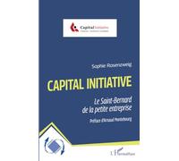 Capital Initiative: Le Saint-Bernard de la petite entreprise
