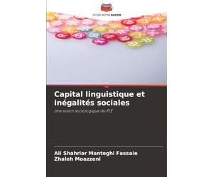 Capital linguistique et inégalités sociales: Une vision sociologique du FLE