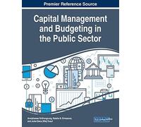 Capital Management And Budgeting In The Public Sector