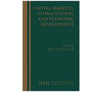 Capital Markets, Globalization, And Economic Development