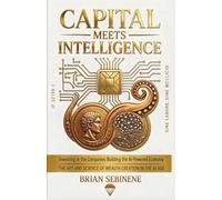 CAPITAL MEETS INTELLIGENCE: THE DEFINITIVE PLAYBOOK FOR THE COMPUTE SUPERCYCLE: How the Largest Capital Deployment in Human History is Rewriting Modern Capitalism.