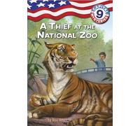 Capital Mysteries #9: A Thief At The National Zoo