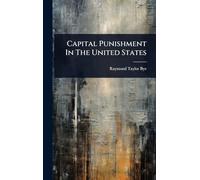 Capital Punishment In The United States