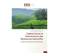 Capital Social et Gouvernance des Ressources Naturelles Capital Social et Ressources Naturelles - Jules Barhalengehwa Basimine - Universitaires Europeennes - broché - Etude