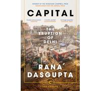 Capital: The Eruption of Delhi