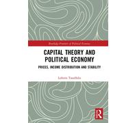 Capital Theory And Political Economy
