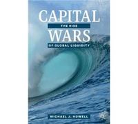 Capital Wars by Michael J. Howell Michael J. Howell (Auteur)