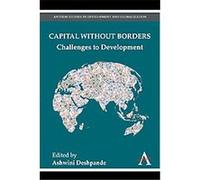 Capital Without Borders, Anthem Studies in Development and Globalization