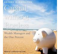 Capital Without Borders: Wealth Managers and the One Percent