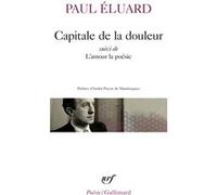 Capitale de la douleur / L'Amour la poésie Paul Eluard (Auteur), André Pieyre De Mandiargues (Préface)